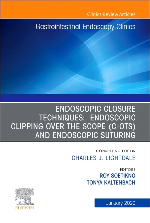 Endoscopic Closures, An Issue of Gastrointestinal ...