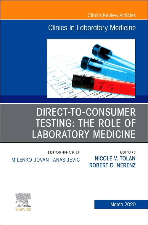 Direct to Consumer Testing: The Role of Laboratory...