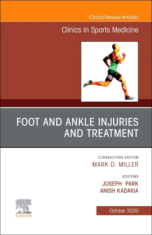 Foot and Ankle Injuries and Treatment, An Issue of...
