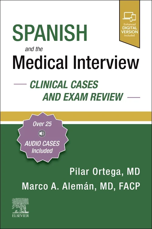 Spanish and the Medical Interview: Clinical Cases ...