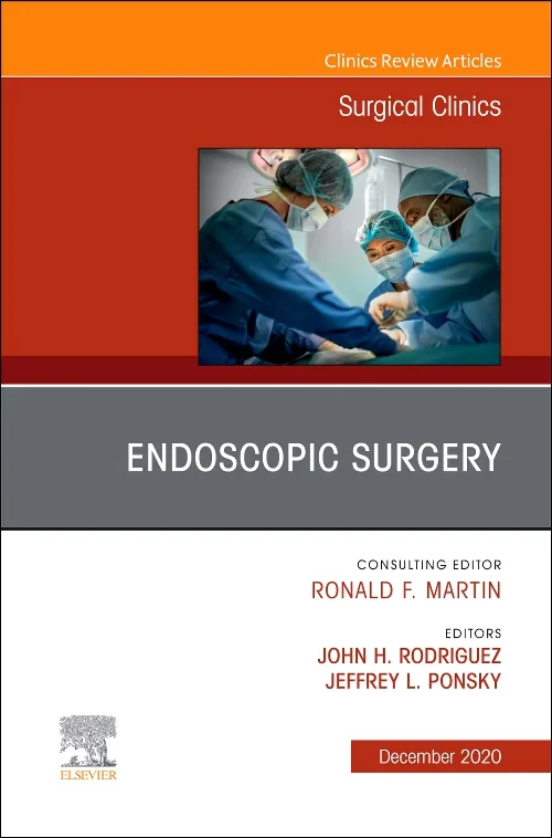 Endoscopy, An Issue of Surgical Clinics