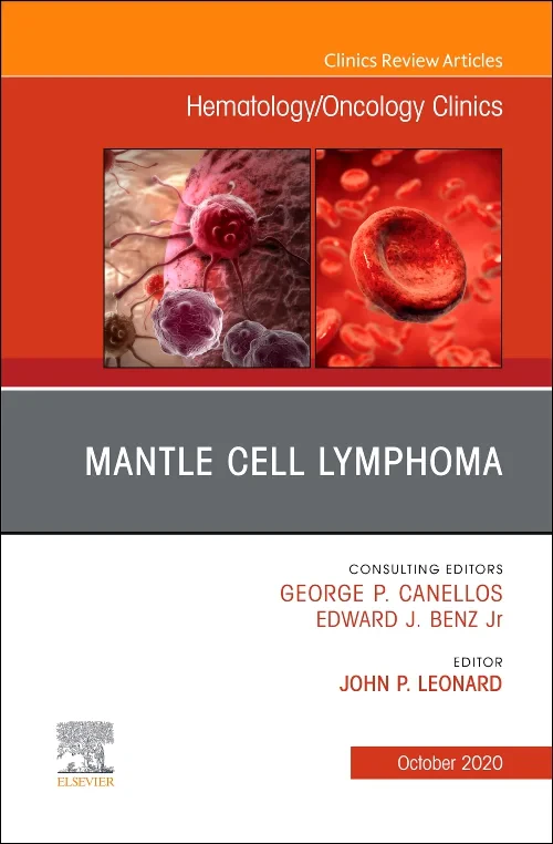 Mantle Cell Lymphoma, An Issue of Hematology/Oncol...