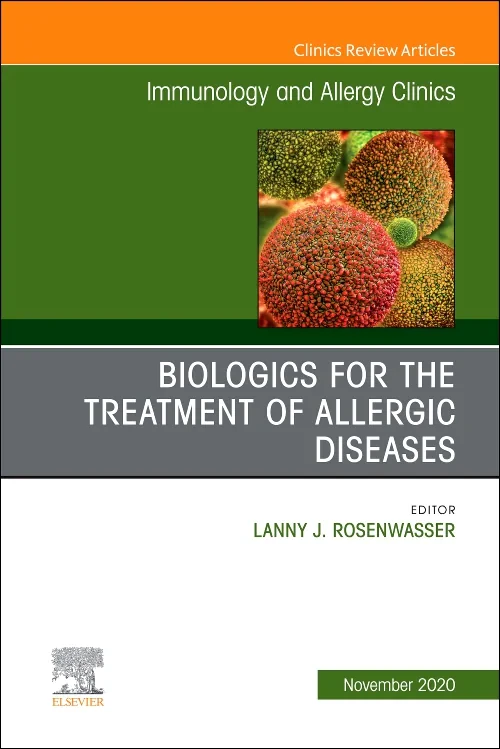 Biologics for the Treatment of Allergic Diseases, ...