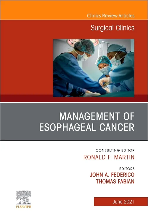 Management of Esophageal Cancer, An Issue of Surgi...
