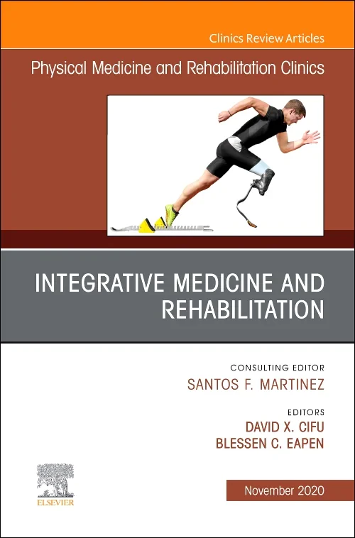Integrative Medicine and Rehabilitation, An Issue ...