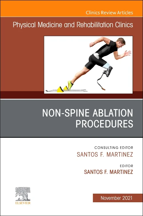 Non-Spine Ablation Procedures, An Issue of Physica...