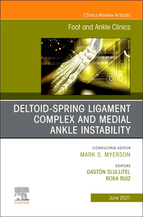Deltoid-Spring Ligament Complex and Medial Ankle I...