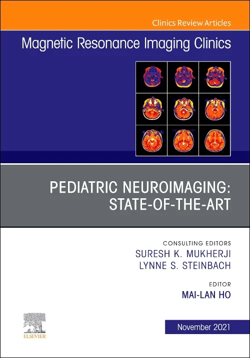 Pediatric Neuroimaging: State-of-the-Art, An Issue...