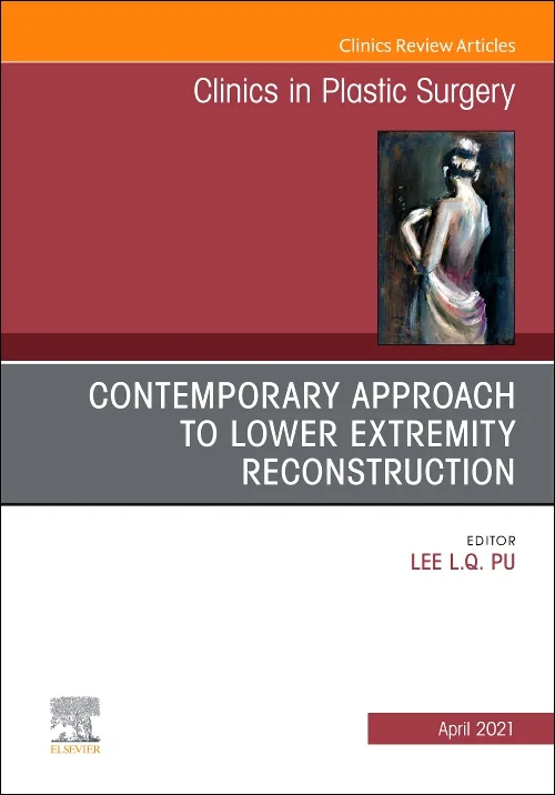 Contemporary Approach to Lower Extremity Reconstru...