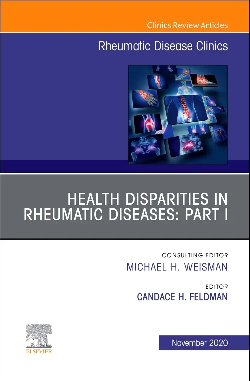 Health Disparities in Rheumatic Diseases: Part I, ...