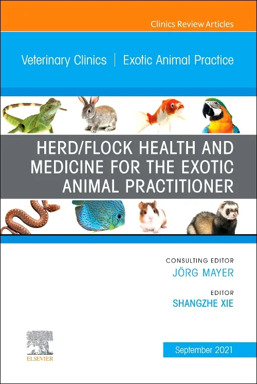 Herd/Flock Health and Medicine for the Exotic Anim...