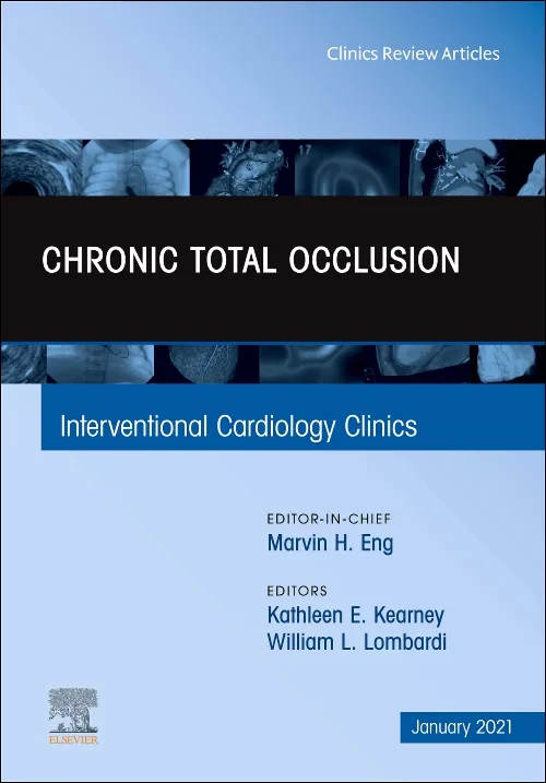 Chronic Total Occlusion, An Issue of Interventiona...