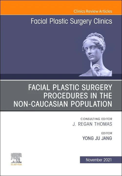 Facial Plastic Surgery Procedures in the Non-Cauca...