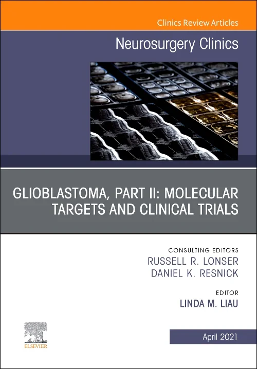 Glioblastoma, Part II: Molecular Targets and Clini...