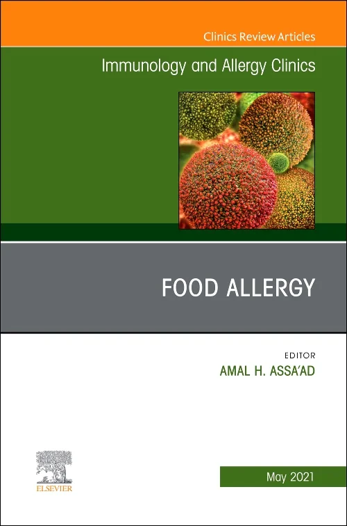 Food Allergy, An Issue of Immunology and Allergy C...