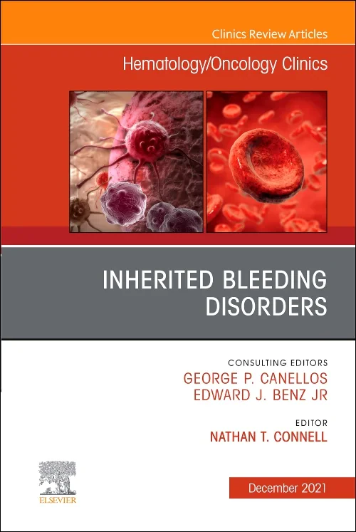 Inherited Bleeding Disorders, An Issue of Hematolo...