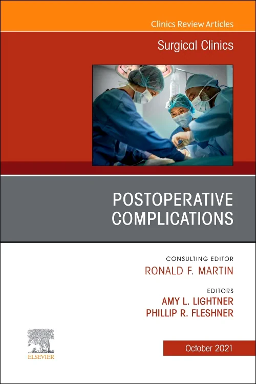 Postoperative Complications, An Issue of Surgical ...