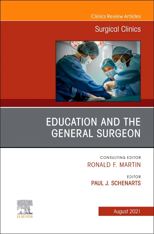 Education and the General Surgeon, An Issue of Sur...