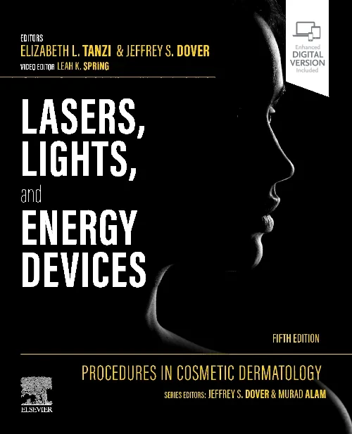 Procedures in Cosmetic Dermatology: Lasers, Lights...