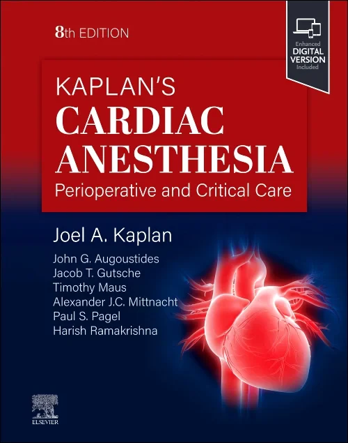 Kaplan's Cardiac Anesthesia