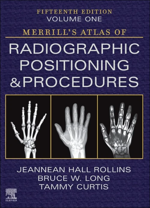 Coperta cărții "Merrill's Atlas of Radiographic Positioning and Procedures - Volume 1" de autor necunoscut