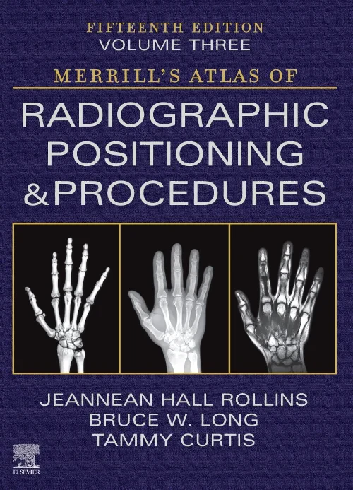 Coperta cărții "Merrill's Atlas of Radiographic Positioning and Procedures - Volume 3" de autor necunoscut