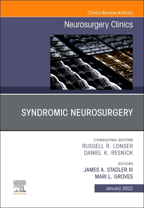 Syndromic Neurosurgery, An Issue of Neurosurgery C...