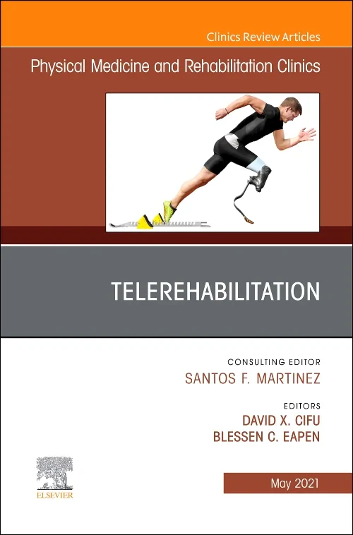 Telerehabilitation, An Issue of Physical Medicine ...