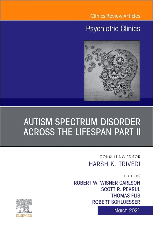 Autism Spectrum Disorder Across the Lifespan Part ...