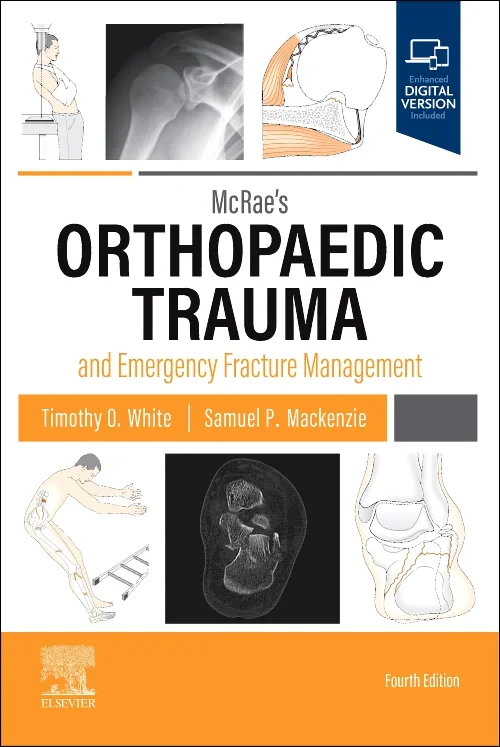 McRae's Orthopaedic Trauma and Emergency Fracture ...