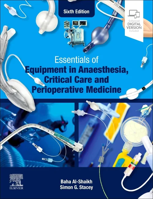 Essentials of Equipment in Anaesthesia, Critical C...