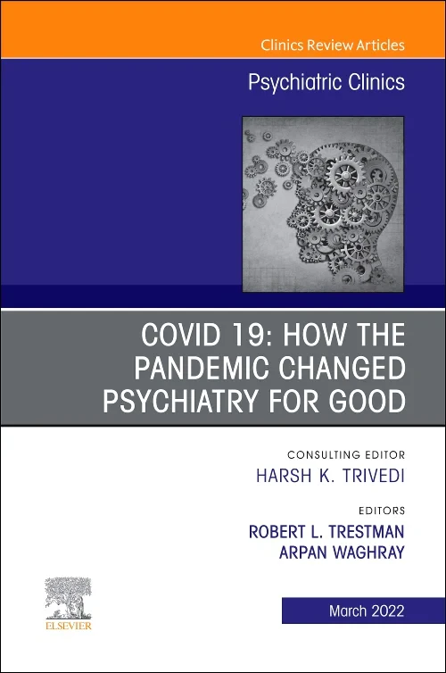 COVID 19: How the Pandemic Changed Psychiatry for ...