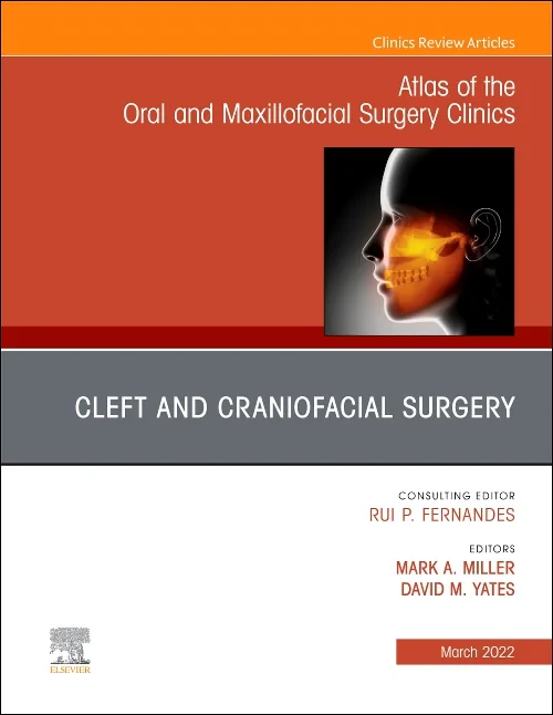 Cleft and Craniofacial Surgery, An Issue of Atlas ...