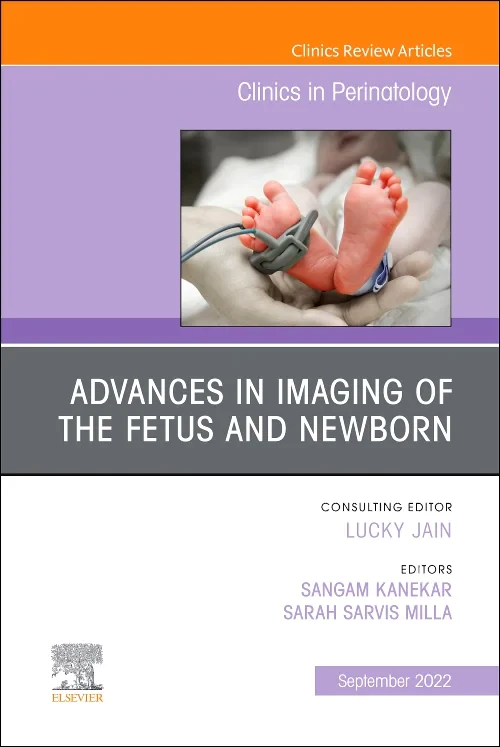 Advances in Neuroimaging of the Fetus and Newborn,...