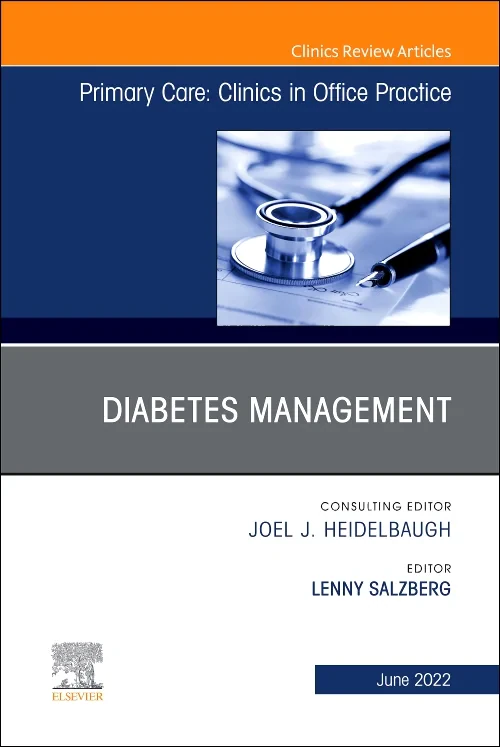 Diabetes Management, An Issue of Primary Care: Cli...