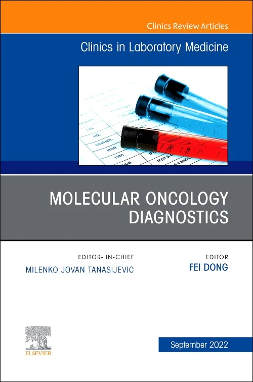 Molecular Oncology Diagnostics, An Issue of the Cl...