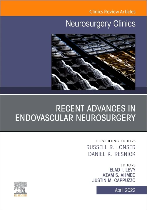 Recent Advances in Endovascular Neurosurgery, An I...