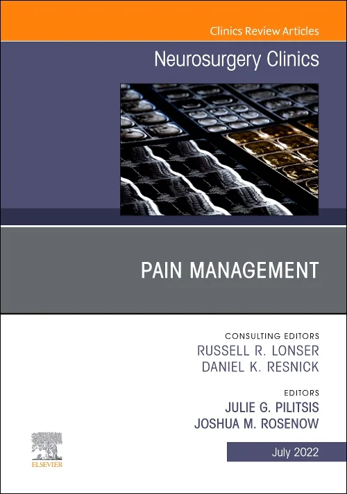 Pain Management, An Issue of Neurosurgery Clinics ...