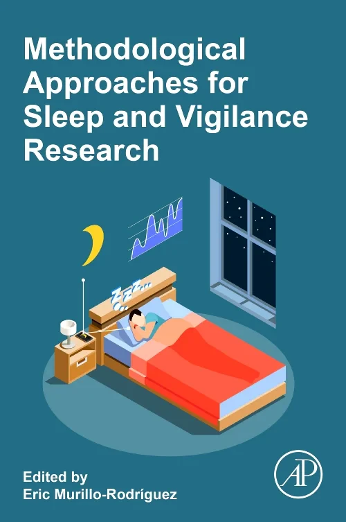 Methodological Approaches for Sleep and Vigilance ...