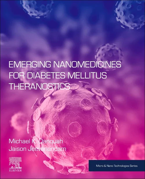Emerging Nanomedicines for Diabetes Mellitus Thera...