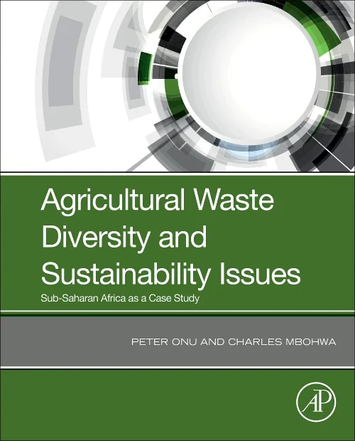 Agricultural Waste Diversity and Sustainability Is...