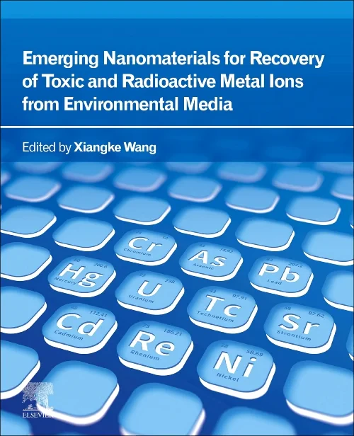 Emerging Nanomaterials for Recovery of Toxic and R...