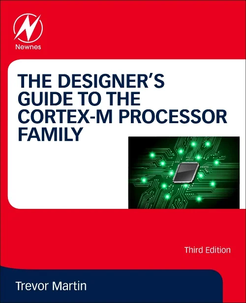 Coperta cărții "The Designer&#039;s Guide to the Cortex-M Processor Family" de autor necunoscut