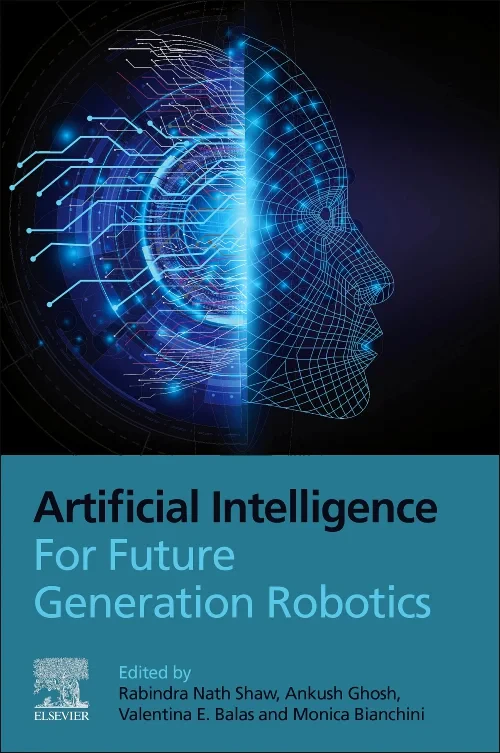 Artificial Intelligence for Future Generation Robo...