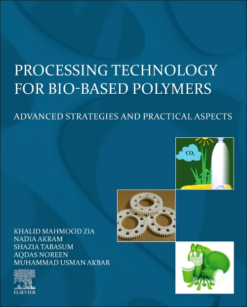 Processing Technology for Bio-Based Polymers