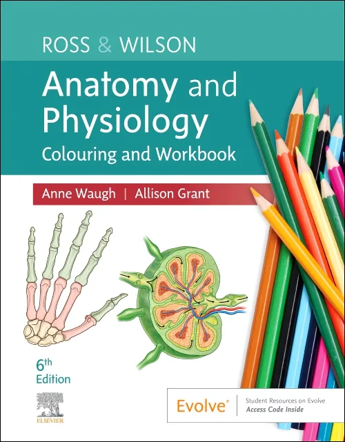 Ross & Wilson Anatomy and Physiology Colouring and...