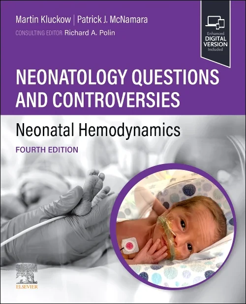 Neonatology Questions and Controversies: Neonatal ...