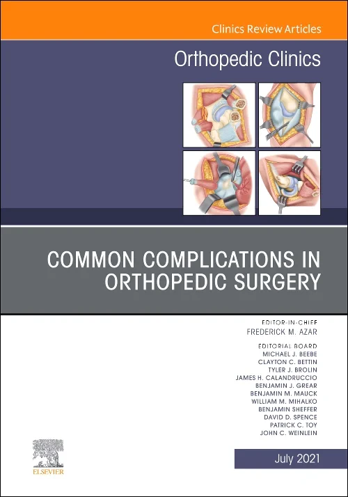Common Complications in Orthopedic Surgery, An Iss...
