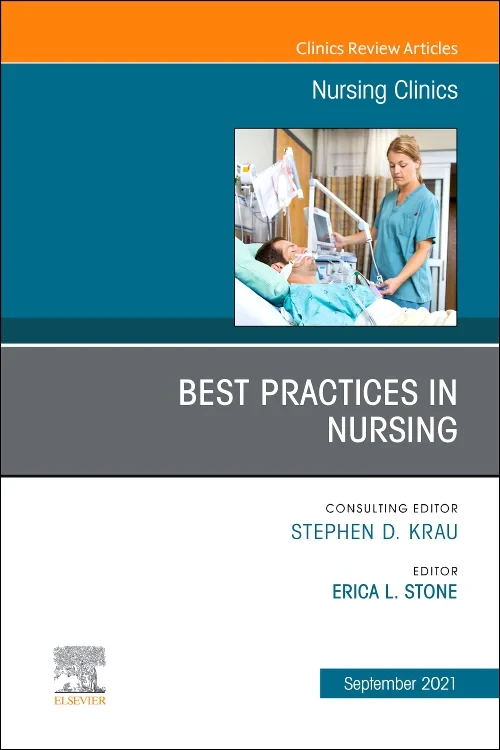 Best Practices in Nursing, An Issue of Nursing Cli...