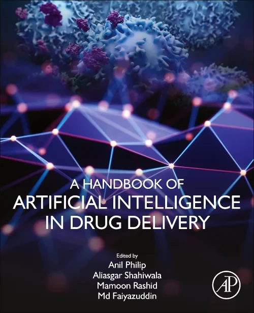 A Handbook of Artificial Intelligence in Drug Deli...